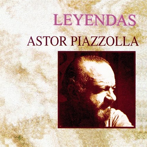 Leyendas Astor Piazzolla