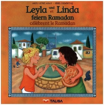 Leyla und Linda feiern Ramadan (D/Fr.) Talisa
