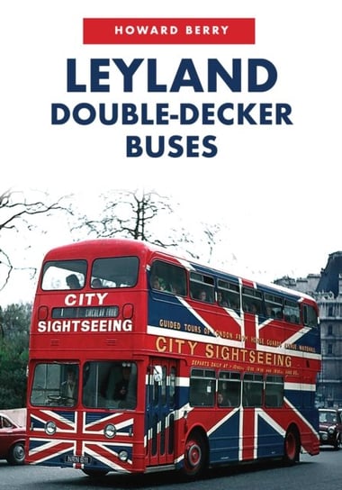 Leyland Double-Decker Buses Howard Berry