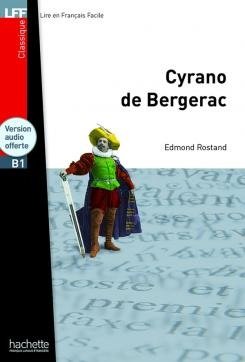 LFF Cyrano de Bergerac. B1 Rostand Edmond