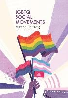 LGBTQ Social Movements Stulberg Lisa M.