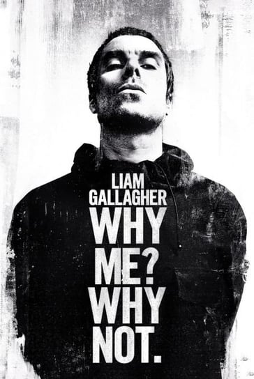 Liam Gallagher Why Me Why Not - plakat Pyramid Posters