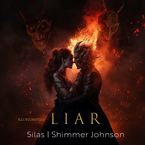 Liar Shimmer Johnson feat. 5ilas, Klubjumpers