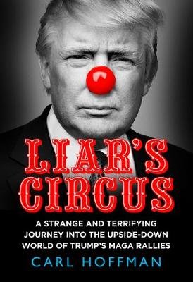 Liar's Circus Hoffman Carl
