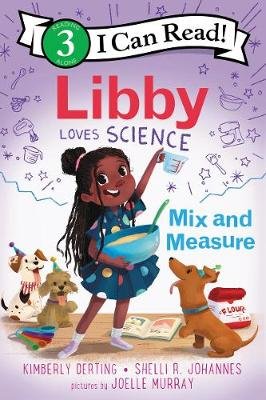 Libby Loves Science: Mix and Measure Derting Kimberly