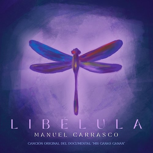Libélula Manuel Carrasco