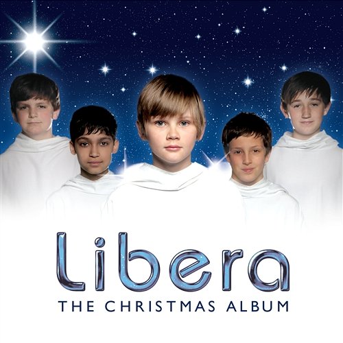 Libera: The Christmas Album Libera