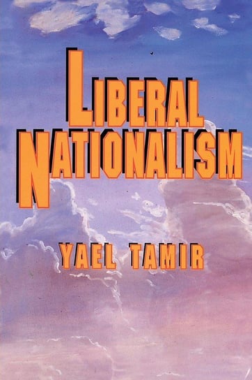 Liberal Nationalism Tamir Yael