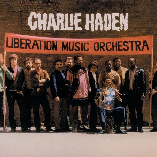 Liberation Music Orchestra Charlie Haden