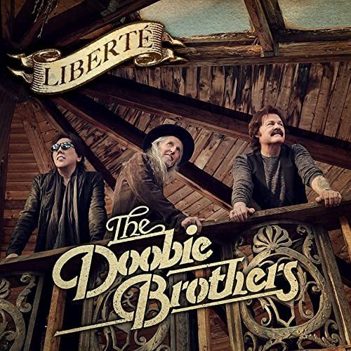 Liberte The Doobie Brothers