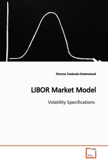 LIBOR Market Model Svoboda-Greenwood Simona