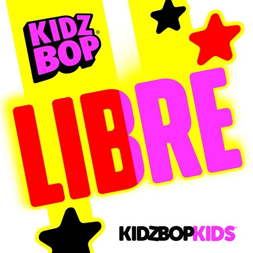 Libre Kidz Bop Kids