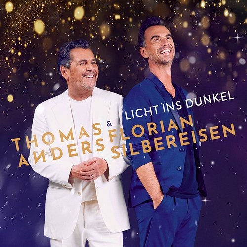 Licht ins Dunkel Thomas Anders & Florian Silbereisen