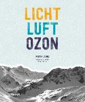 Licht, Luft, Ozon Laubli Martin Wilhelm