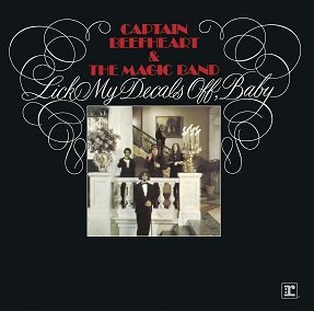 Lick My Decals Off Baby (Reedycja) Captain Beefheart