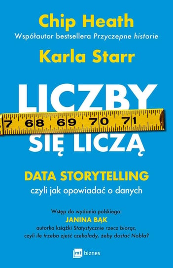 Liczby się liczą. Data storytelling, czyli jak opowiadać o danych - ebook mobi Heath Chip, Starr Karla