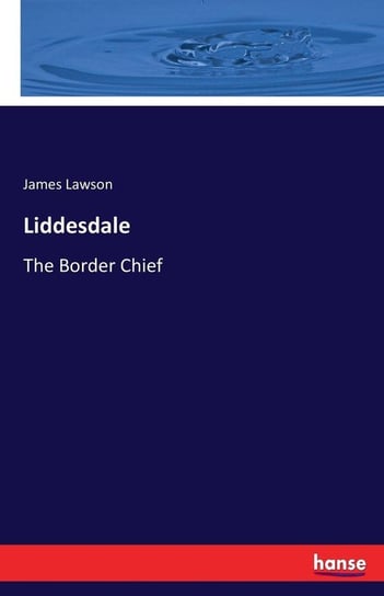 Liddesdale Lawson James