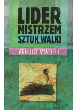 Lider mistrzem sztuk walki Arnold Mindell