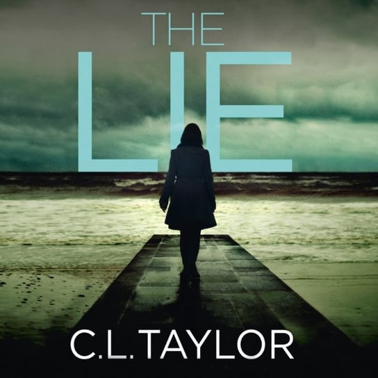 Lie - audiobook Taylor C. L.