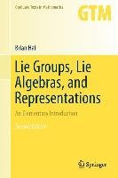 Lie Groups, Lie Algebras, and Representations Hall Brian