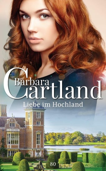 Liebe im Hochland Cartland Barbara