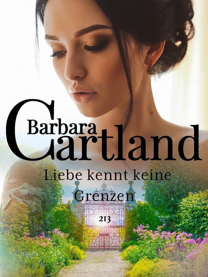 Liebe kennt keine Grenzen Cartland Barbara