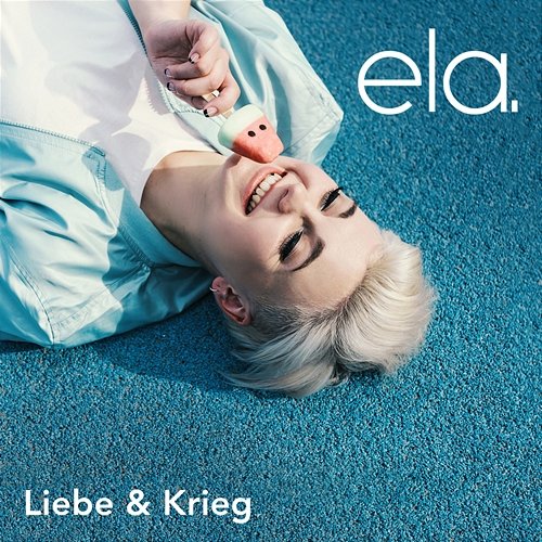Liebe & Krieg Ela.