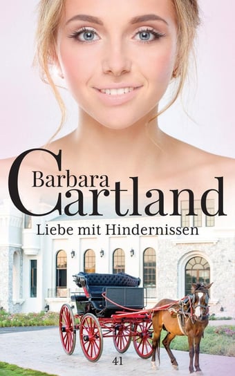 Liebe mit Hindernissen Cartland Barbara