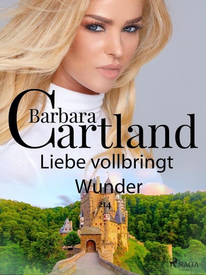 Liebe vollbringt Wunder Cartland Barbara