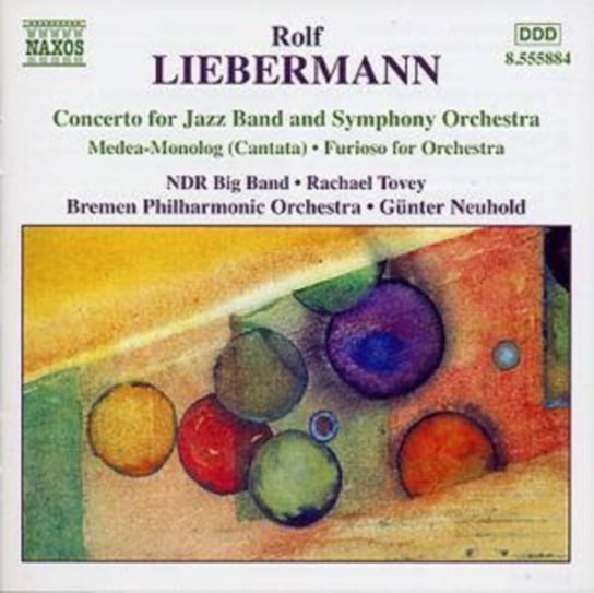 Liebermann: Concerto For Jazz Band And Symphony Orchestra Various Artists