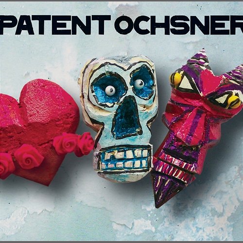 Liebi, Tod & Tüüfu Patent Ochsner