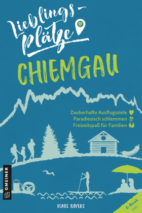 Lieblingsplätze Chiemgau Gmeiner-Verlag