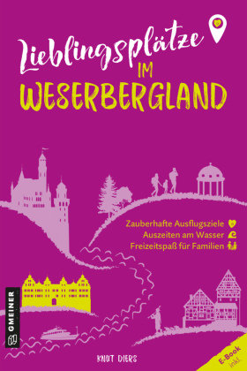 Lieblingsplätze im Weserbergland Gmeiner-Verlag