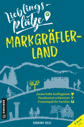 Lieblingsplätze Markgräflerland Gmeiner-Verlag