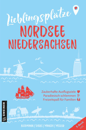 Lieblingsplätze Nordsee Niedersachsen Gmeiner-Verlag