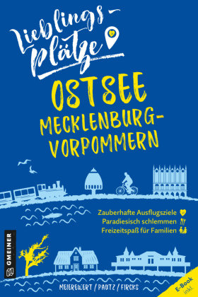 Lieblingsplätze Ostsee Mecklenburg-Vorpommern Gmeiner-Verlag