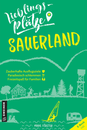 Lieblingsplätze Sauerland Gmeiner-Verlag