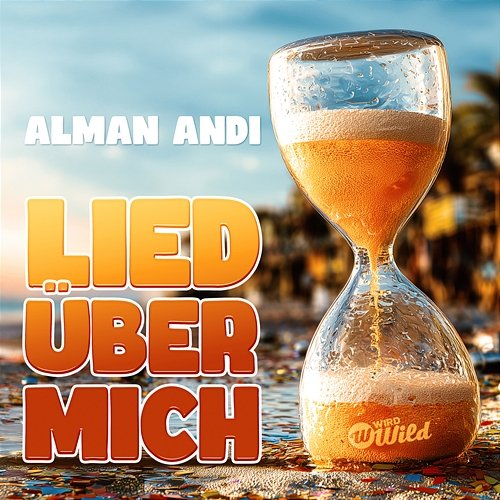 Lied über mich Alman Andi