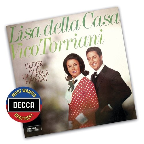 Lieder Aus Unserer Heimat Lisa Della Casa, Vico Torriani