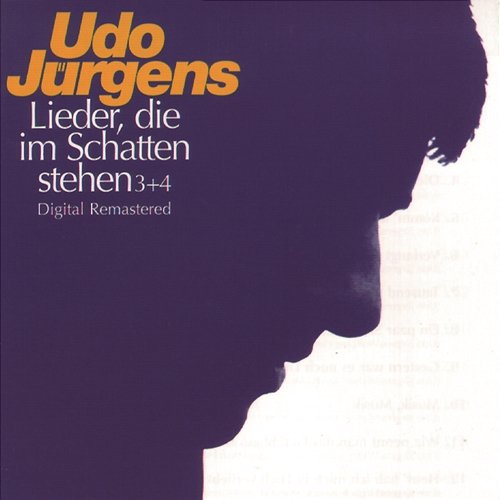 Lieder, die im Schatten stehen 3 & 4 Udo Jürgens