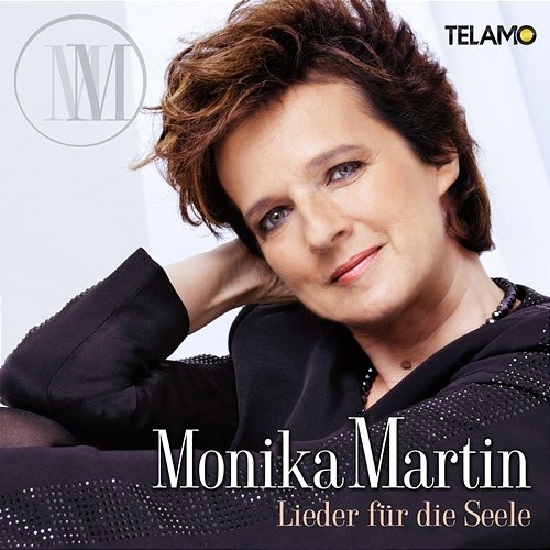 Lieder für die Seele Monika Martin