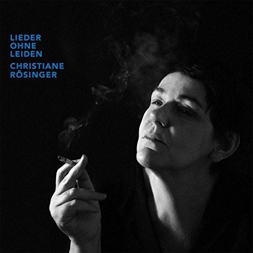 Lieder Ohne Leiden Christiane Roesinger