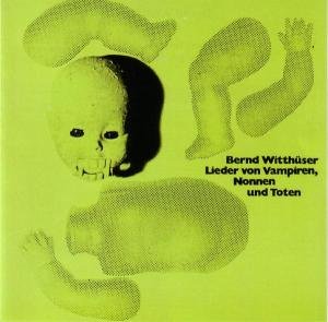 Lieder Von Vampiren, Nonn Witthueser Bernd