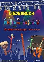 Liederbuch zur Rhythmusklasse mit Boomwhackers-Notation Hoff Andreas, Leuchtner Martin, Waizmann Bruno