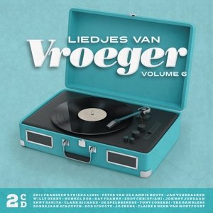 Liedjes Van Vroeger Volume 6 Various Artists