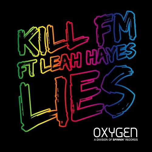 Lies Kill FM feat. Leah Hayes