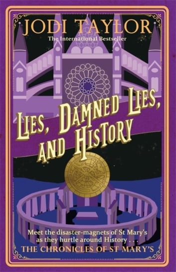 Lies, Damned Lies, and History Jodi Taylor