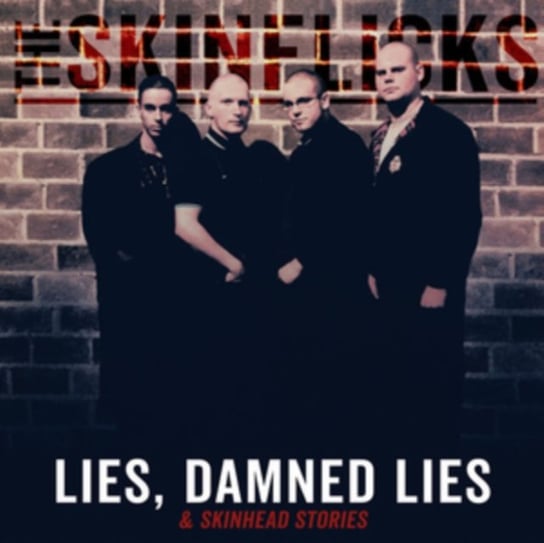 Lies, Damned Lies & Skinhead Stories The Skinflicks