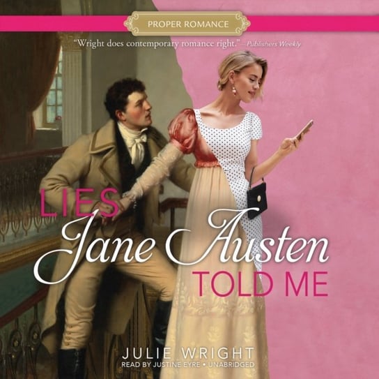 Lies Jane Austen Told Me Wright Julie