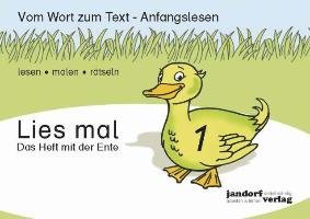 Lies mal 1 - Das Heft mit der Ente Wachendorf Peter, Debbrecht Jan